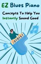 EZ Blues Piano Concepts To You Help Sound Good Instantly